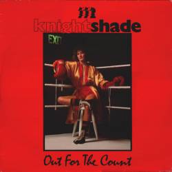 Knightshade : Out for the Count